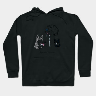 Dogs Like To Drool Hoodie